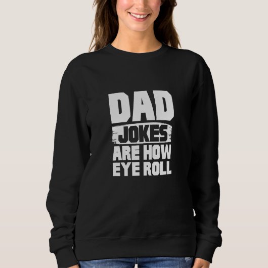 Pa Jokes is hoe Eye Roll is Trui (Voorkant)