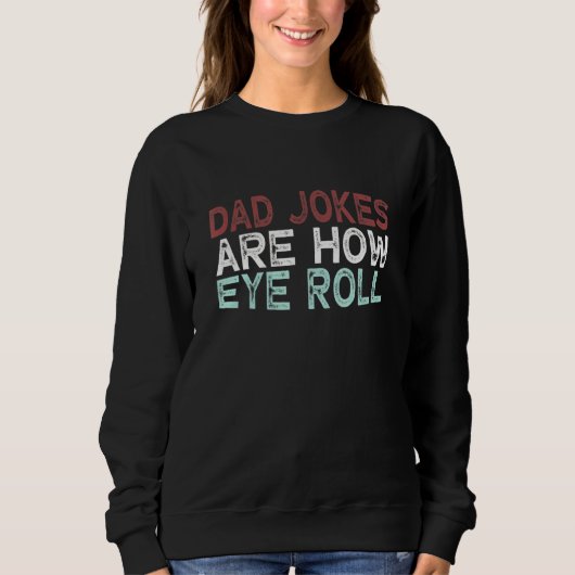 Pa Jokes is hoe Eye Roll is Trui (Voorkant)