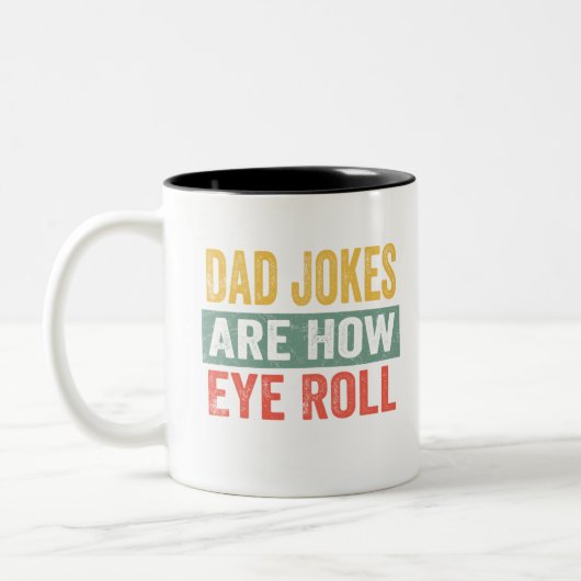 Pa Jokes is hoe Eye Roll is Tweekleurige Koffiemok (Links)