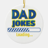 Pa Jokes Loading Keramisch Ornament (Voorkant)