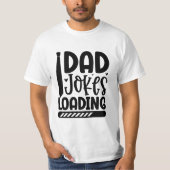 Pa Jokes Loading T-shirt (Voorkant)