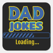 Pa Jokes Loading Vierkante Sticker (Voorkant)