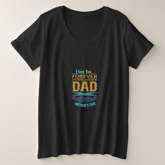 Pa Loved Forever Plus Size T-shirt (Design voorkant)