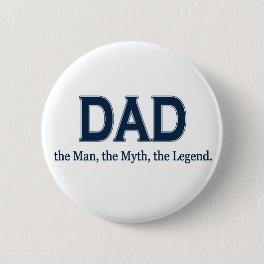Pa Man Myth Legend Ronde Button 5,7 Cm (Voorkant)