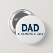Pa Man Myth Legend Ronde Button 5,7 Cm (Voorkant /achterkant)