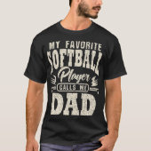 Pa, mijn favoriete softbalspeler belt me t-shirt (Voorkant)