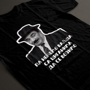 Pa Necemo Valjda  T-shirt