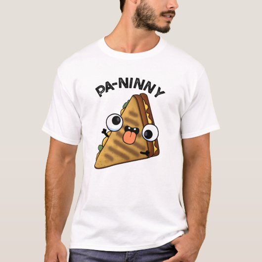 Pa-ninny Funny Panini Pun heeft een schattige pani T-shirt (Voorkant)