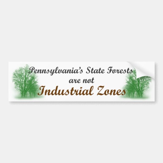 PA Overheidsbossen zijn geen industriële zones Bumpersticker (Voorkant)