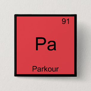 Pa - Parkour Funny Chemistry Element Symbol T-shir Vierkante Button 5,1 Cm
