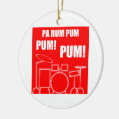 Pa Rum Pum Pum Pum Keramisch Ornament (Links)