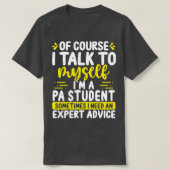 PA Student Appreciation Advice Future PA School T-shirt (Design voorkant)