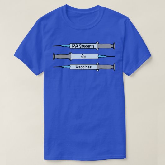 PA Studenten voor vaccins 1 T-shirt (Design voorkant)