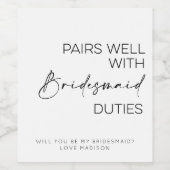 Paar goed met bruidsmeisje taken wijn etiket (Enkel label)