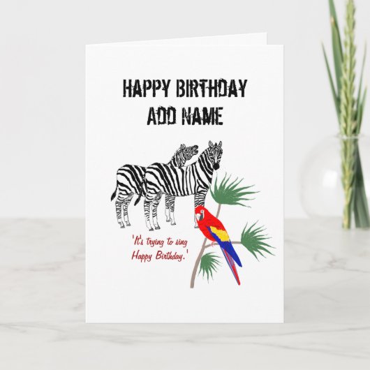 Paar Zebra's en een papegaai, Verjaardag, aanpasse Kaart (Voorkant)