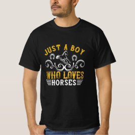 Paard - Alleen een jongen die van paarden houdt T-shirt
