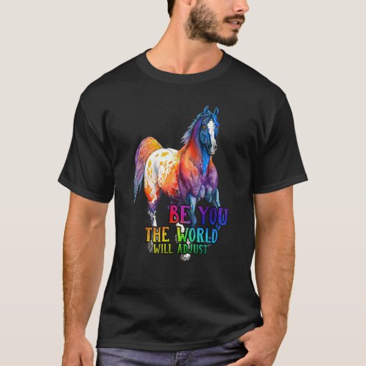 Paard ben jij de wereld zal aanpassen t-shirt (Voorkant)