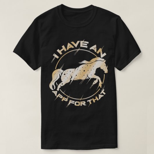 Paard ik heb een app voor die 1 t-shirt (Design voorkant)