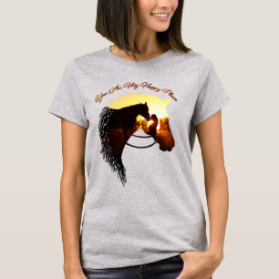 Paard je bent mijn gelukkige Vrouw van de Paardse  T-shirt