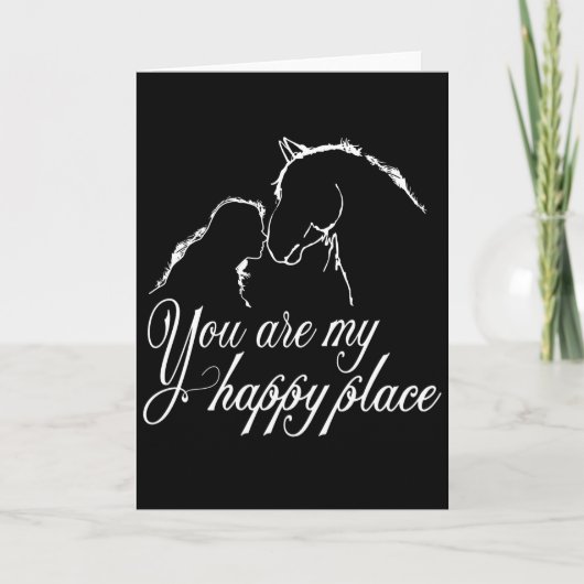 Paard Je bent Mine Happy Place Womens Print Thémed Kaart (Voorkant)