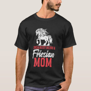 Paard Liefhebber Friese Moeder Moeder Dame Paard M T-shirt
