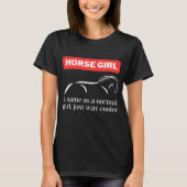 Paard Meisje, Grappig Paard Rijden Liefhebber T-shirt (Voorkant)