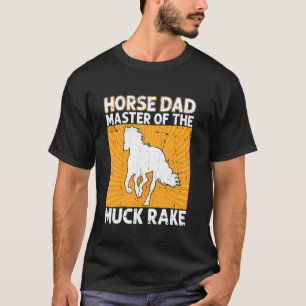Paard Papa Meester van de Mest Rake Paard Papa T-shirt