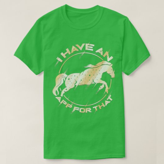 Paard waarvoor ik een app heb. t-shirt (Design voorkant)