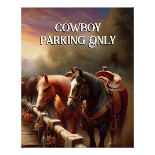 Paarden Hitched "Cowboy Parking" Perfect Poster