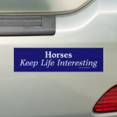 Paarden houden het leven interessant bumpersticker (Op auto)