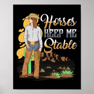 Paarden houden me stabiel in de paardensport Pony Poster