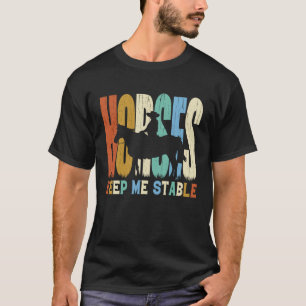 Paarden houden me Stable Horseback Riding Eques T-shirt