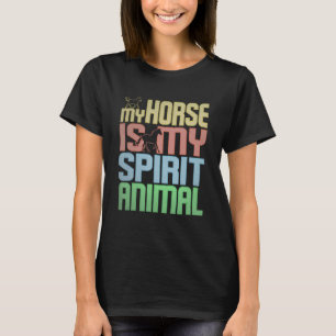 Paarden is mijn gedistilleerde dier voor paardenre t-shirt