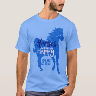 Paarden maken me blij dat je niet zo veel blauwe p t-shirt