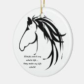 Paarden maken mijn leven Het hele citaat Keramisch Ornament (Links)