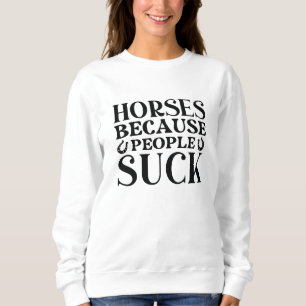 Paarden omdat de mensen zich opslokken trui