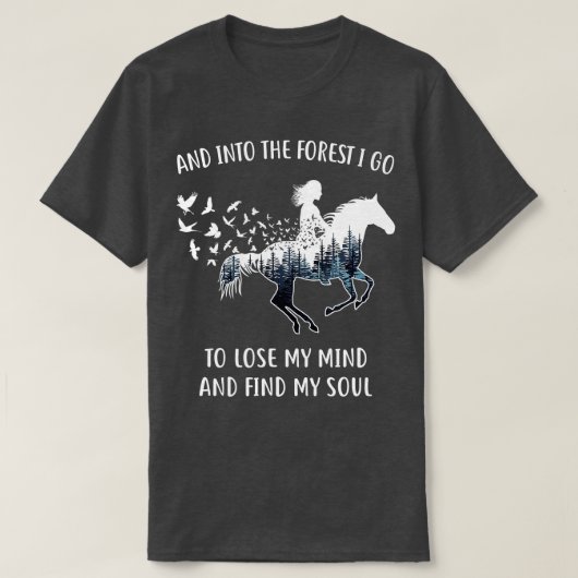 Paarden voor vrouwen in het bos waar ik paardenren t-shirt (Design voorkant)