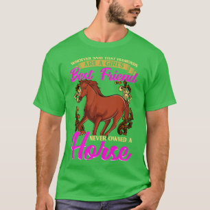 Paarden zijn een meisjes beste vriend niet diamant t-shirt