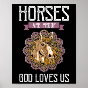 Paarden zijn het bewijs dat God ons verliest - paa Poster