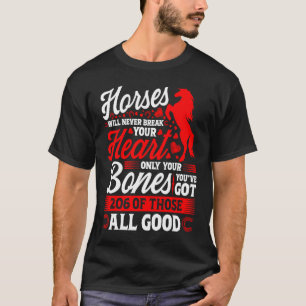Paarden zullen je hart nooit breken 2 t-shirt