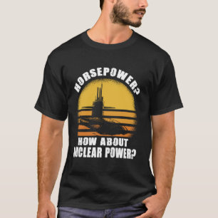 Paardenkracht Hoe Zit Het Met Kernenergie T-shirt