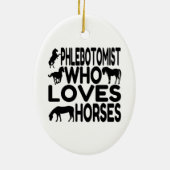 Paardenliefhebber Flebotomist Keramisch Ornament (Achterkant)