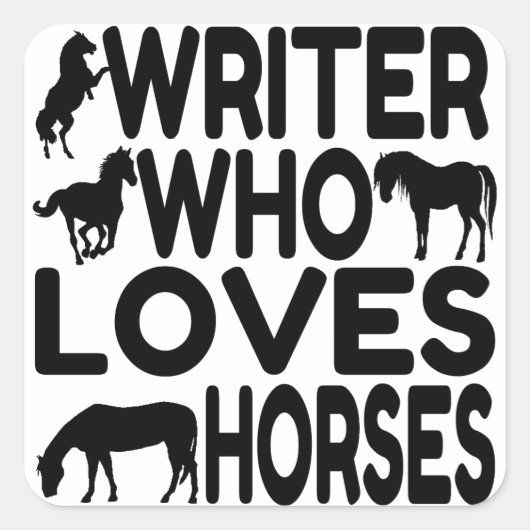Paardenliefhebber Schrijver Vierkante Sticker (Voorkant)