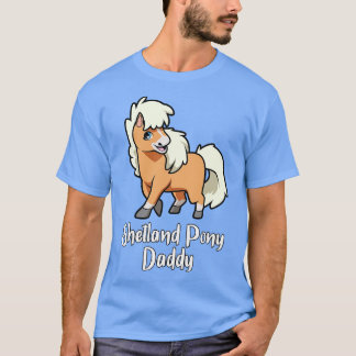 Paardenliefhebber Shetland Pony Daddy T-shirt