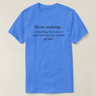 Paardenopleiding versus paardenbouw t-shirt