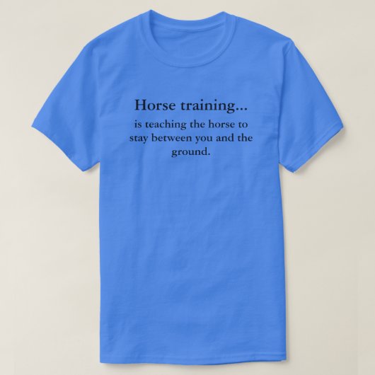 Paardenopleiding versus paardenbouw t-shirt (Design voorkant)