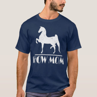 PaardenShow Mam Gifts Equestrian Events Womens T-shirt