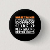 Paardentrainer Ik probeer dingen grappig te maken Ronde Button 3,2 Cm (Voorkant)