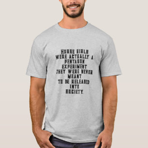 Paardenvrouwen waren eigenlijk een Pentagon-experi T-shirt