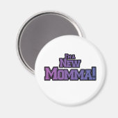 Paars ben ik een New Momma Tshirts en Gifts Magneet (Voorkant / Achterkant)